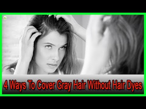 4 Ways To Cover Gray Hair Without Hair Dyes | Best Home Remedies