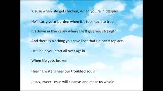 When Life Gets Broken with Lyrics  Sandi Patty  Heather Payne