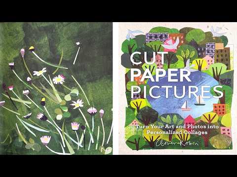 Cut Paper Pictures by Clover Robin | Art Book Review