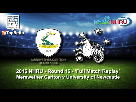 2016 NHRU Round 16 Full Match Replay - Merewether Carlton v University
