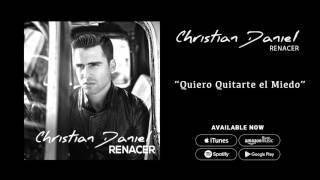 Quiero Quitarte El Miedo Lyrics English Translation