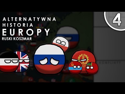 RUSKI KOSZMAR | ALTERNATYWNA HISTORIA EUROPY | ODC. 4