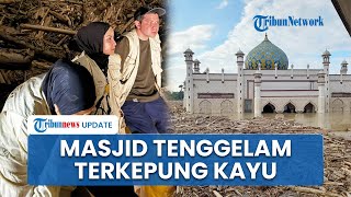 Nyaris Tenggelam, Masjid di Aceh Berubah jadi Lautan Kayu, Zaskia: Puas Kalian Gundulkan Hutan?
