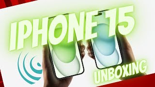 iPhone 15 Unboxing