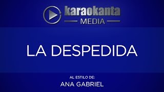Karaokanta - Ana Gabriel - La despedida