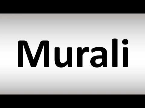 How to Pronounce Murali