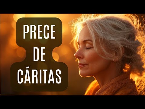 Prece de Cáritas. Prece Espírita. Prece de Consolação e Esperança. Prece Espírita Diária.