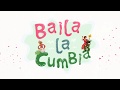 Baila La Cumbia Song For Teaching Parts Of The Body In Spanish