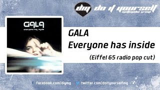 GALA  - Everyone has inside (Eiffel 65 radio pop cut) [Official]