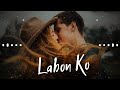 Latest Romantic Status Labo Ko Labo Pe Sajao Status Arif Editor