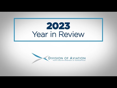 2023: NCDOT - Division of Aviation, Year in Review