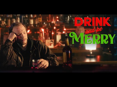 Drink And Be Merry - Teaser