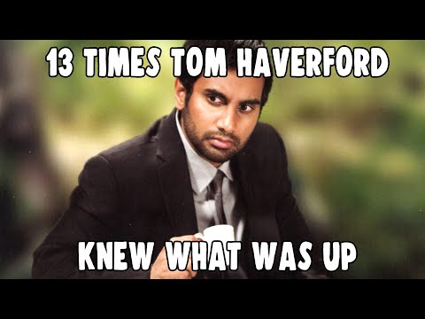 13 Times Tom Haverford Knew What Was Up