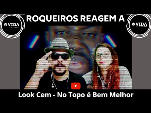 RAP AFRICANO? Rockeiros reagem a Look Cem No Topo é Bem Melhor - Respetáculo Vida Sem Trilhos VST