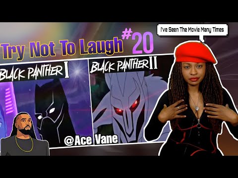 Try Not To Laugh 20 : BLACK PANTHER Special | Reaction @AceVane