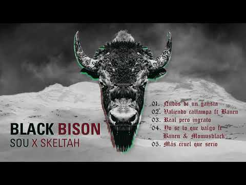 BLACK BISON - SOU X SKELTAH