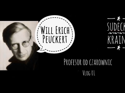 Vlog #001 - Profesor od czarownic:  Will Erich Peuckert.