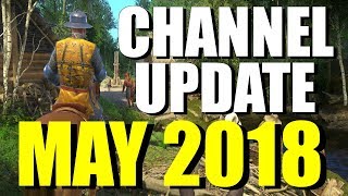 Kingdom Come Deliverance, Thank You &amp; Upcoming Videos | Channel Update