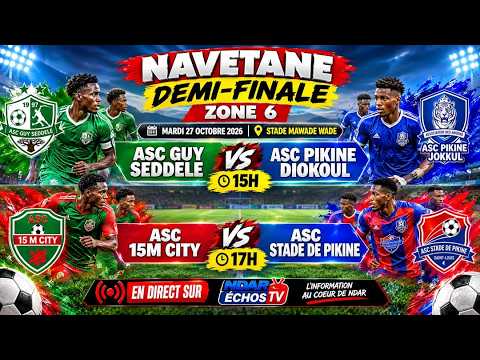 🛑ASC GUY SEDDELE VS ASC PIKINE DIOKOUL✍️DEMI FINALE ZONE 6✍️ NAVETANE SAINT LOUIS 2026🔥