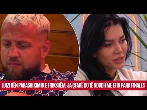 Luizi bën parashikimin e frikshëm, ja çfarë do të ndodh me Efin para finales - 2023 #viral #bbva