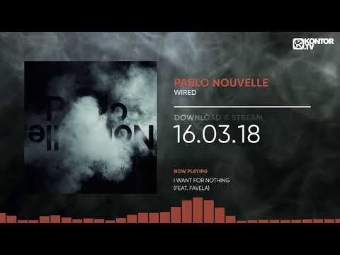 Pablo Nouvelle - Wired (Official Minimix HD)
