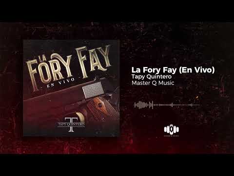 La Fory Fay (Audío Oficial) - Tapy Quintero