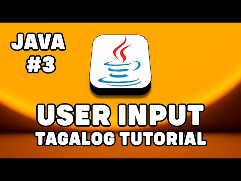 Java 3 User Input Strings Tagalog Filipino Java Tutorial For Beginners