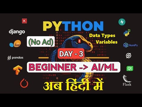 Python Data Types, Type Casting & Variables | [DAY - 3] - Python Basic to Advanced (AI/ML) in Hindi thumbnail