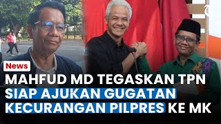 Tegas! Mahfud MD Sebut TPN Bakal Ajukan Gugatan Kecurangan Pilpres 2024 ke MK, Bantah Cuma Bisa Diam