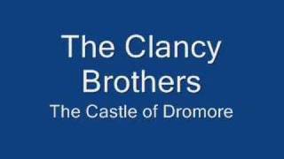 The Clancy Brothers - Castle of Dromore