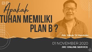 Download lagu 01 November 2020 - Apakah Tuhan Memiliki Plan B? - Pdt. Yakub Tri Handoko mp3