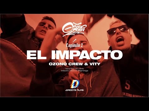02. Ozono Crew, Vity - EL IMPACTO [ La Purga ]