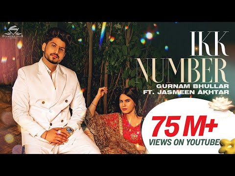 Gurnam Bhullar: Ikk Number | Desi Crew | Vicky Dhaliwal | Jasmeen Akhtar | Diamondstar Worldwide