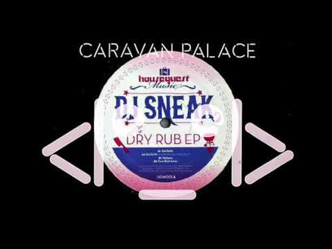 Dj Sneak - Marijuana (Caravan Palace Rework feat MIA)
