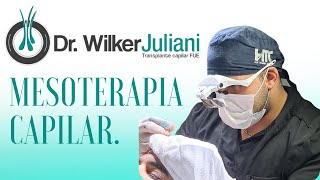 Tudo sobre Mesoterapia Capilar - Dr. Wilker Juliani