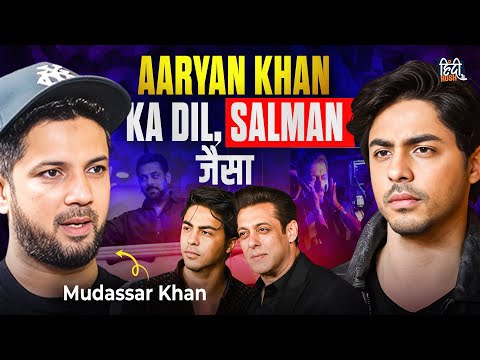 Mudassar Khan on Salman Khan, Aryan Khan, SRK & His Toughest Life Phase | Podcast