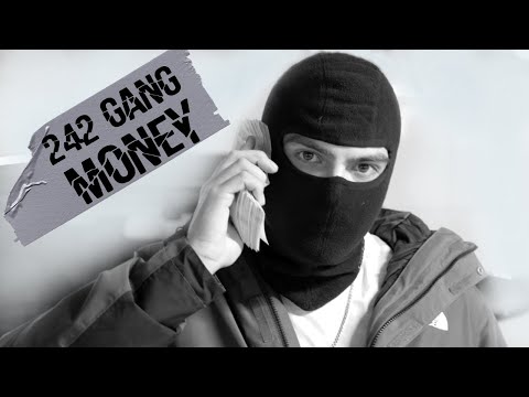 242 GANG - Money (Official Video)