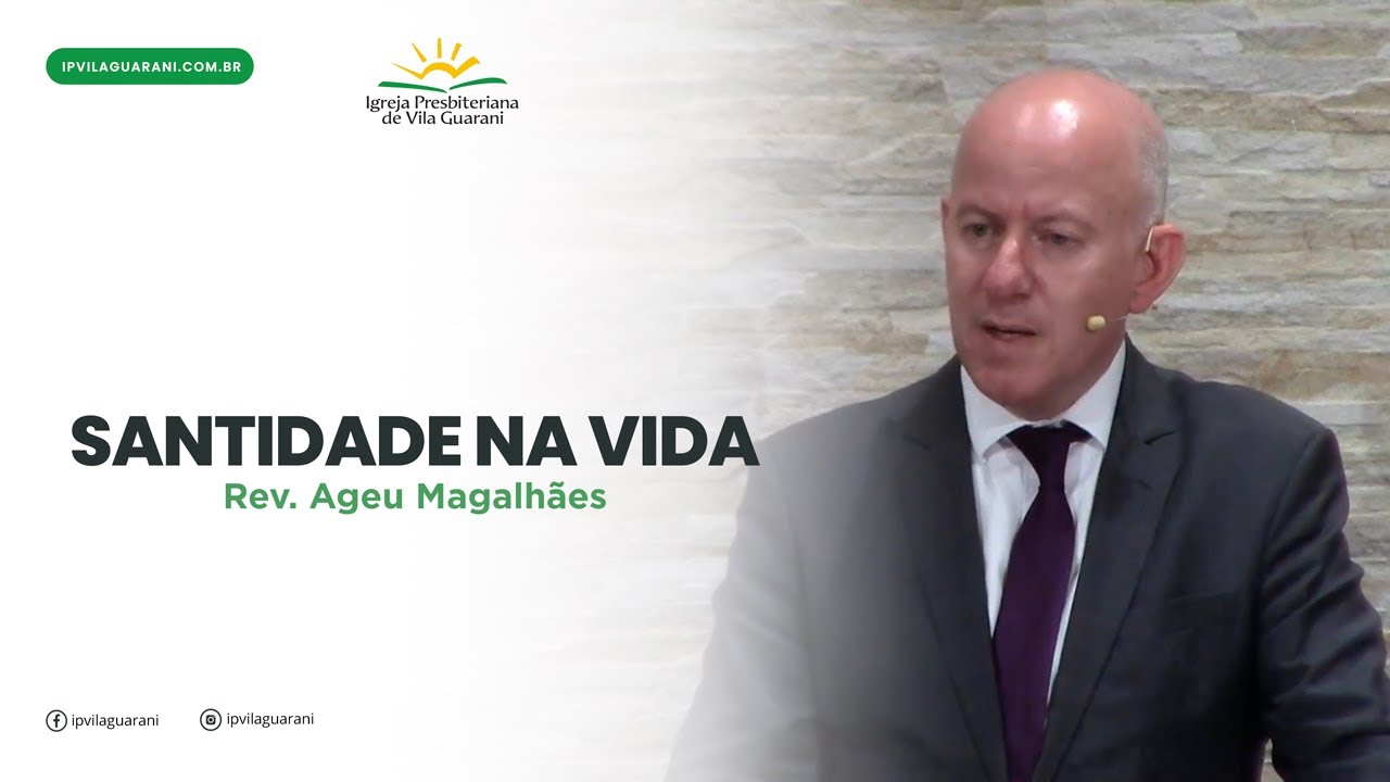 Santidade na vida - Levítico 19 | Rev Ageu Magalhães