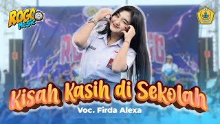 Download lagu KISAH KASIH DI SEKOLAH Voc. Firda Alexa - Cover Jandhut ROGO MUSIC Live SMAN 1 PURWOASRI  mp3