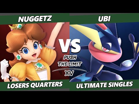 Push the Limit 15 Losers Quarters - Nuggetz (Daisy) Vs. Ubi (Greninja) SSBU Ultimate Tournament