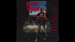 Repo Man - Music From The Original Motion Picture Soundtrack. 1984