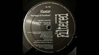 Kluster - The Magic Of The Music (Original Mix)