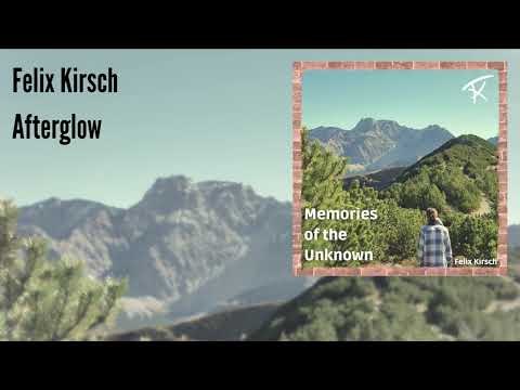 Afterglow - Felix Kirsch