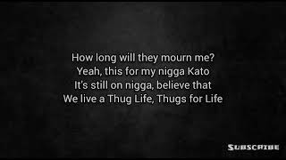 2Pac - How Long Will They Mourn Me Lyrics ft Nate Dogg