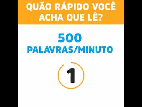Quão rápido você consegue ler? - Teste de leitura dinâmica