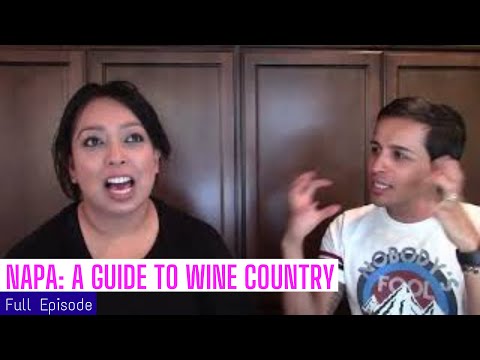 Napa: A Guide to Wine Country (Full Episode)