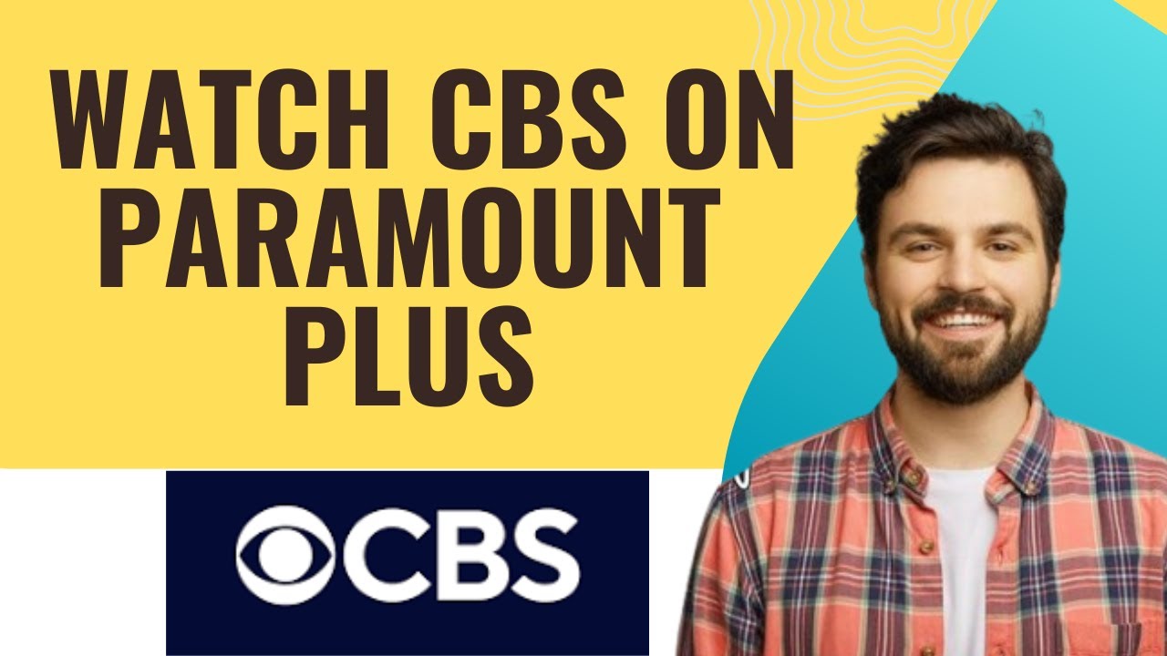 How to watch CBS on paramount plus I  2025 ( S M TECH)