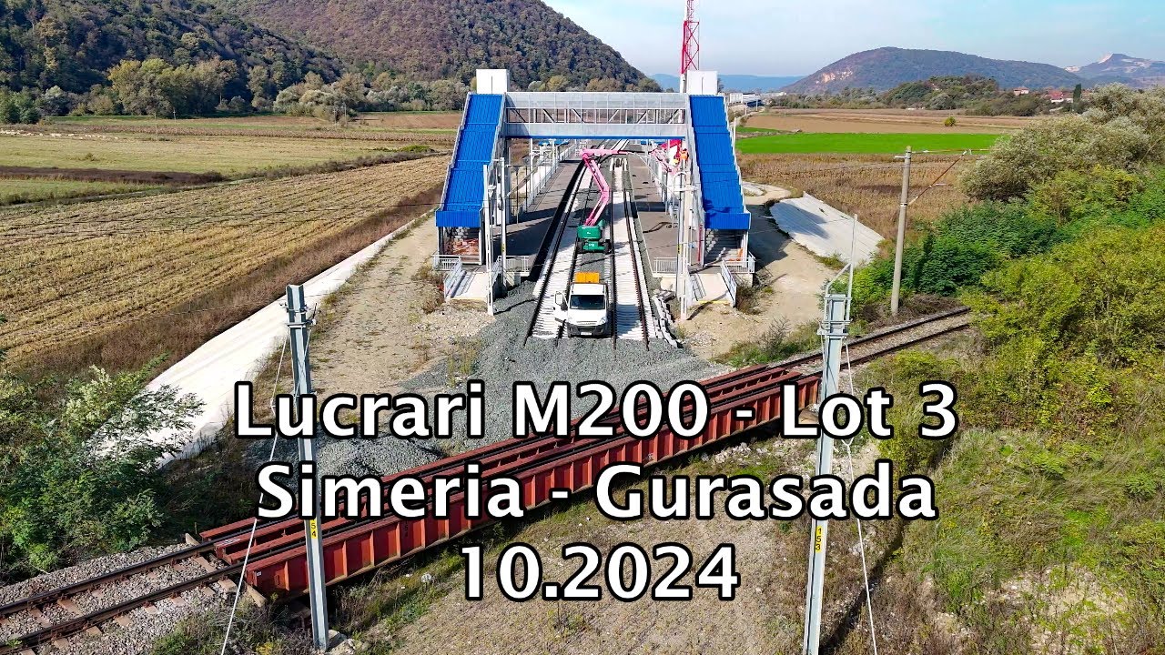 Lucrări M200 - Lot 3 - Simeria-Gurasada - 10.2024