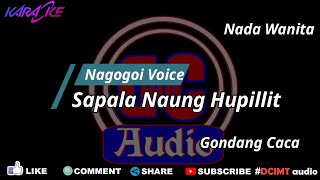 Download lagu Karaoke Sapala Naung Hupilit Nada Wanita Gondang Caca || DCIMT audio mp3