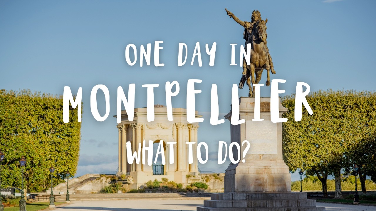 Best Things To Do In Montpellier France | Travel Guide 2025